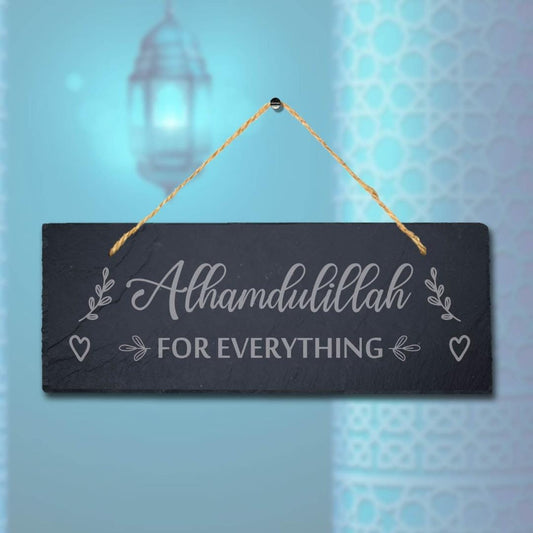 Alhumdulillah For Everything Laser Engraved Islamic Wall Hanging Slate Plaque Sign