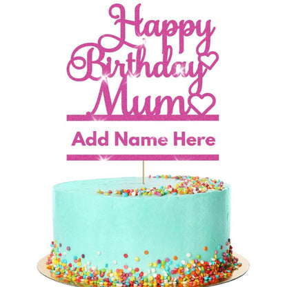 Personalised Glitter Happy Birthday Mum Cake Topper