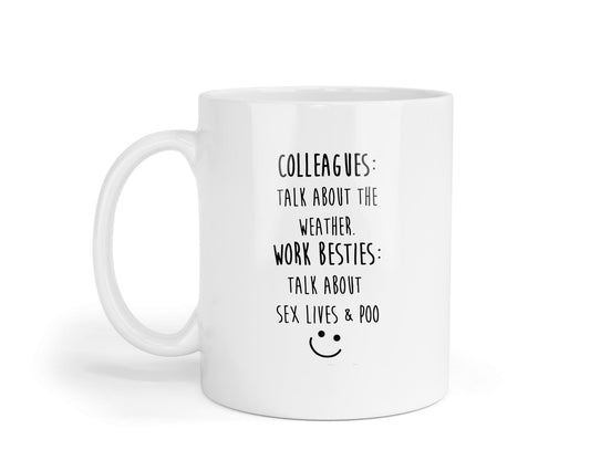 Funny Colleagues Coffee Mug: Novelty Gift for Friends & Coworkers