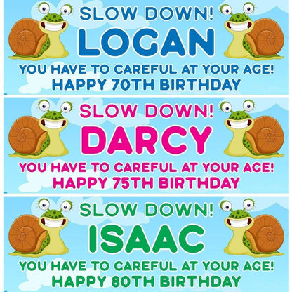 2 Personalised Old Friend Birthday Banners Slow Down Enjoy Party Customised Name And Age