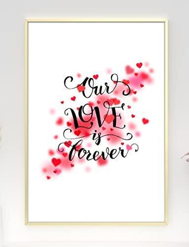 Our Love Is Forever Motivational Inspirational Love Positive Quote Poster Wall