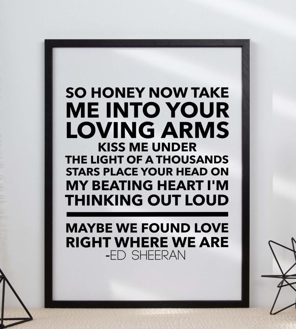 So Honey Now Take Me Into Your Arms Romantic Positive Love Words Poster Print