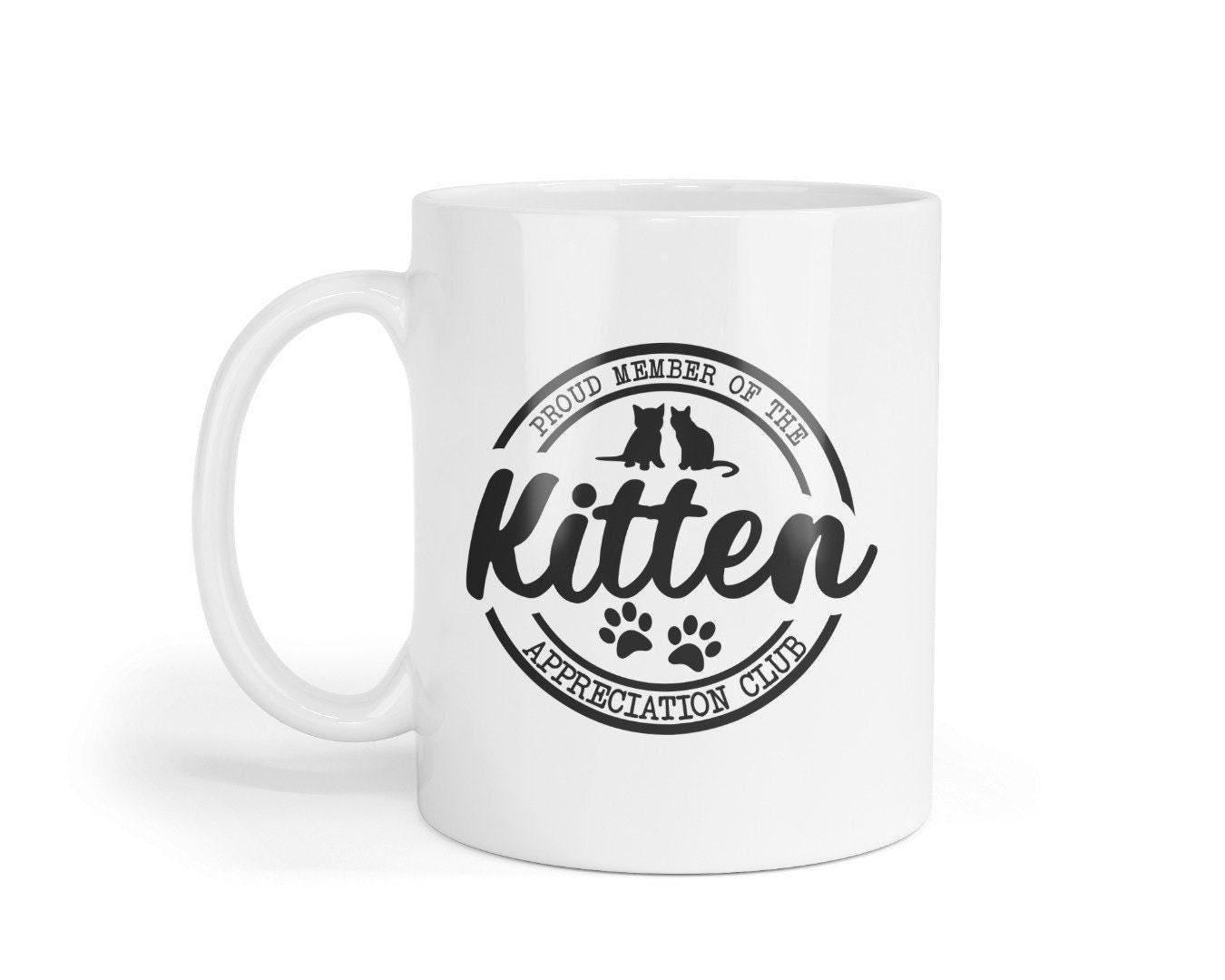 Proud Member Of The Kitten Appreciation Club - Ceramic Novelty Coffee Mug & Coaster Gift