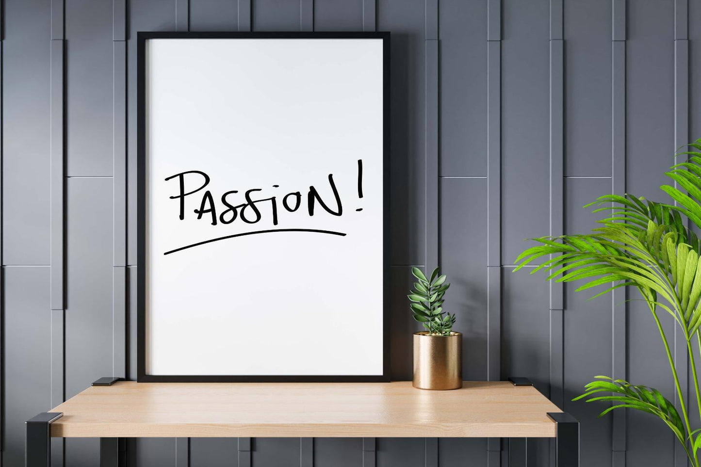 Passion Motivational Inspirational Positive Thoughts Quote Art Poster Print Wall