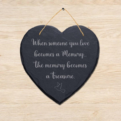 Someone You Love Becomes Memory Engraved Wall Hanging Memorial Heart Slate Sign