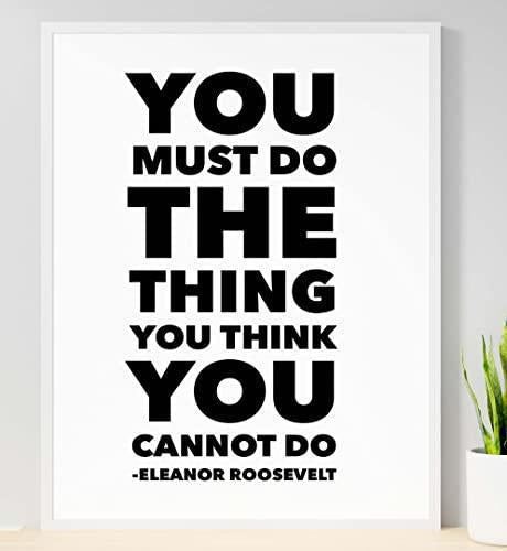 You Must Do The Thing Eleanor Roosevelt Motivational Positive Quote Poster Wall