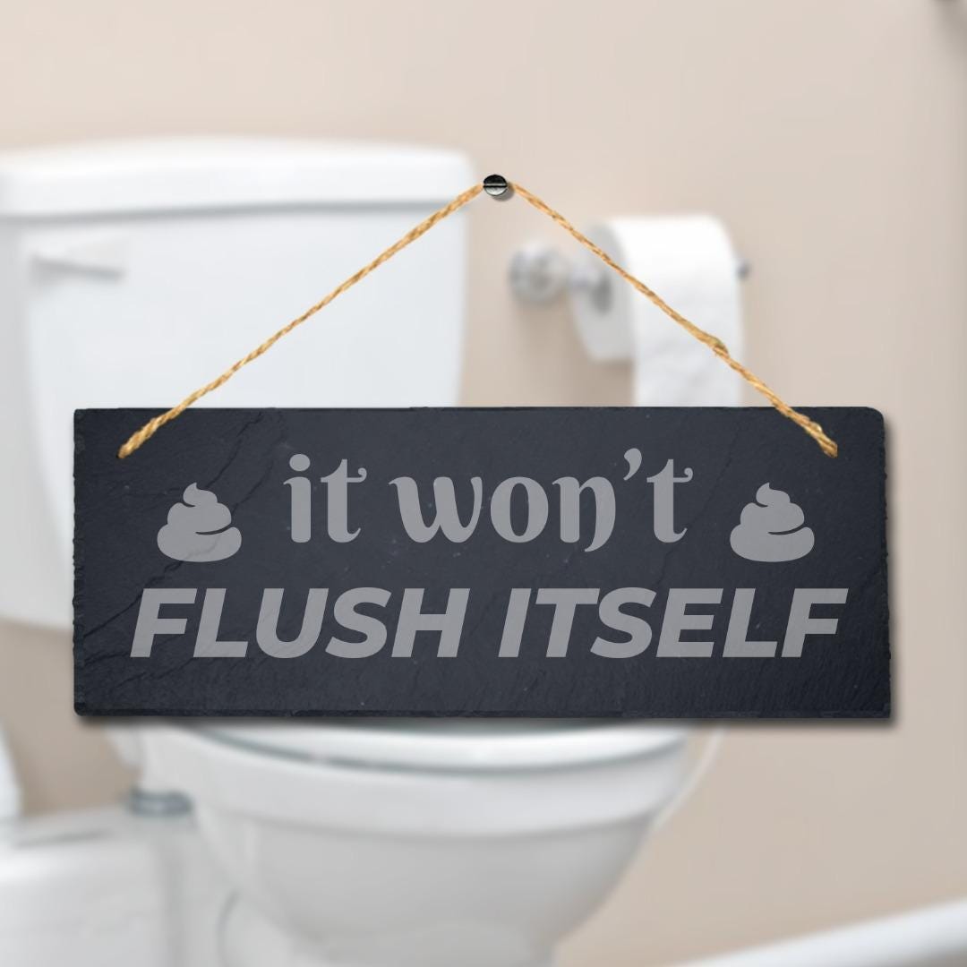 Flush Hanging Slate Sign Engraved Plaque Funny Washroom Toilet Wc Bathroom Gift