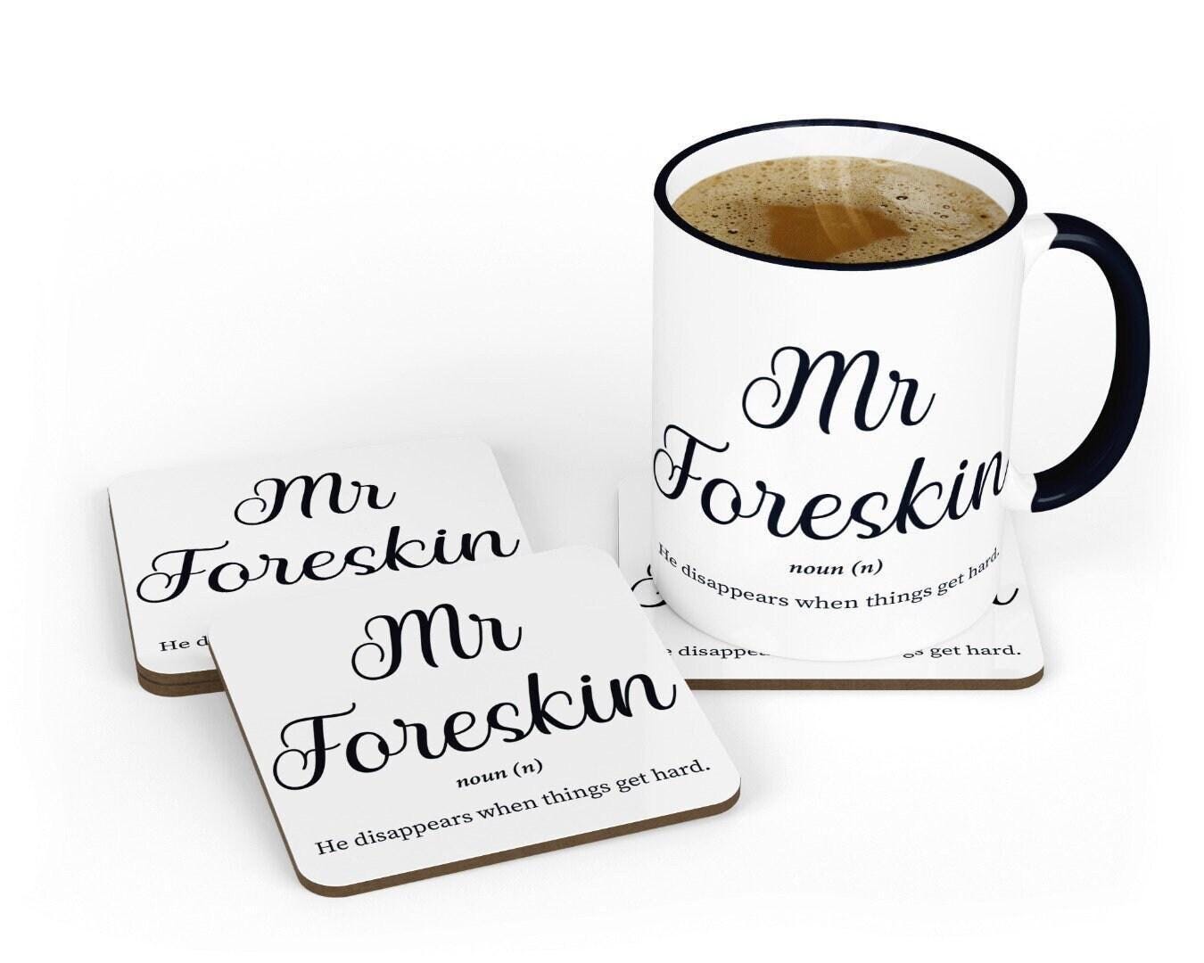 Funny 'Foreskin' Novelty Mug & Coaster Set - Office Gag Gift