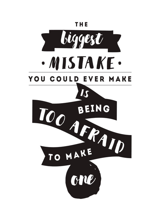 The Biggest Mistake To Make Inspirational Positive Quote Poster Print Wall