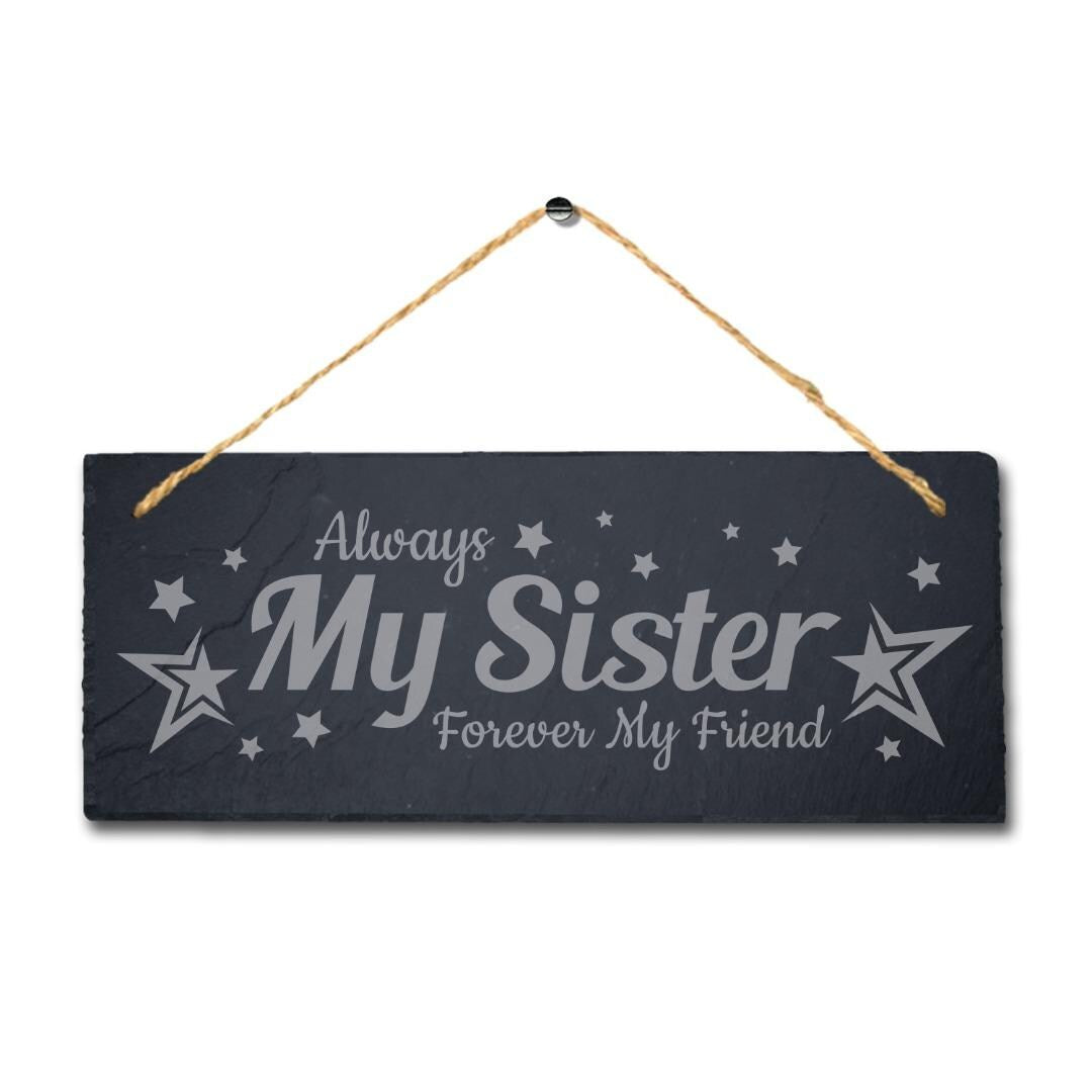 Always My Friend Forever Engraved Hanging Slate Friendship Day Gift Plaque Sign