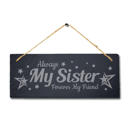 Always My Friend Forever Engraved Hanging Slate Friendship Day Gift Plaque Sign