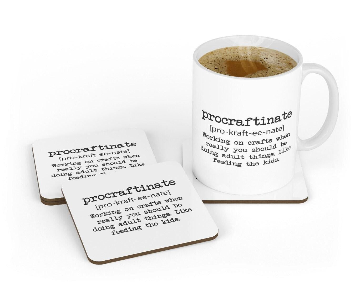 Funny Procraftinate Defination - Ceramic Novelty Mug & Coaster Coffee Tea Cup Office Gift