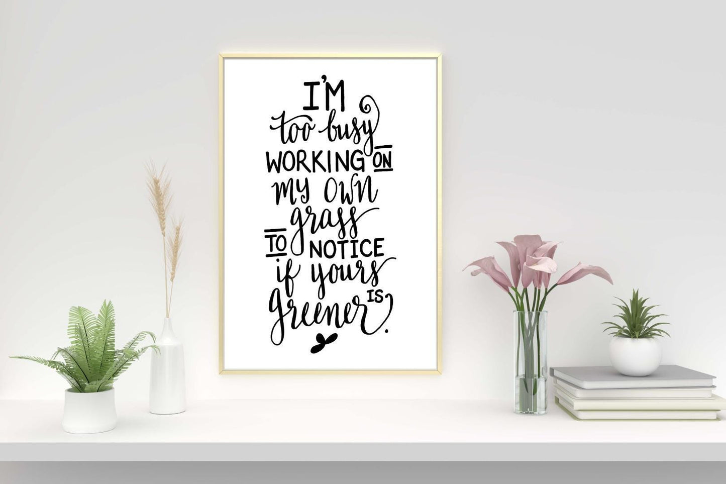 Im Too Busy Working Inspirational Positive Thoughts Quote Poster Print Wall