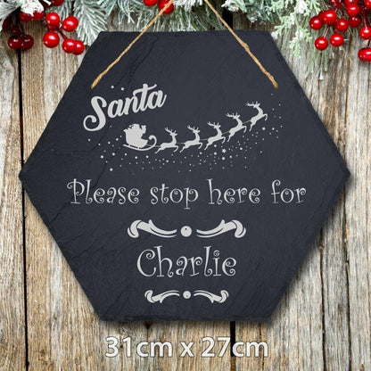 Santa Please Stop Here Personalised Christmas Slate Hanging Door Signs