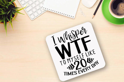Sarcastic Mug And Coaster Gift Set I Whisper Wtf Offensive Funny Coffee Cup Gifts