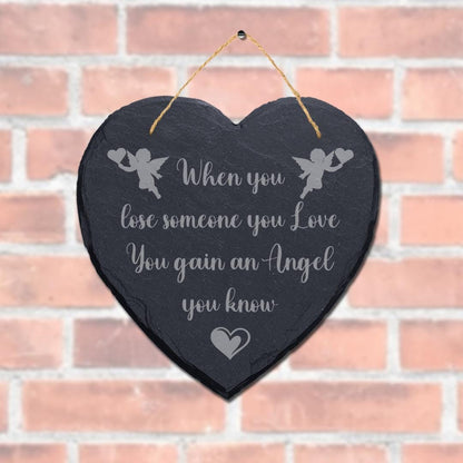 When You Lose Someone Laser Engraved Wall Hanging Memorial Heart Shape Slate Sign