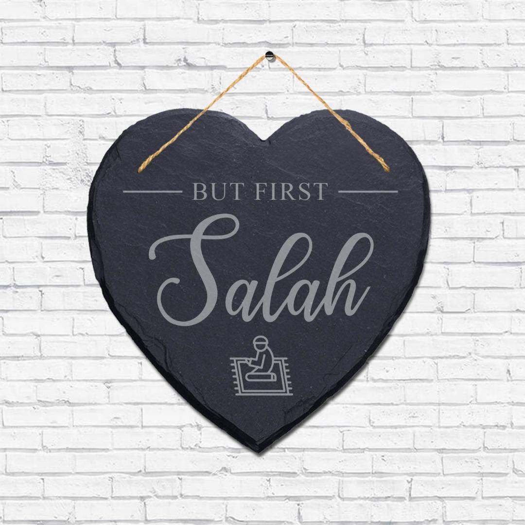 But First Salah Engraved Wall Hanging Islamic Heart Shape Home Slate Plaque Sign