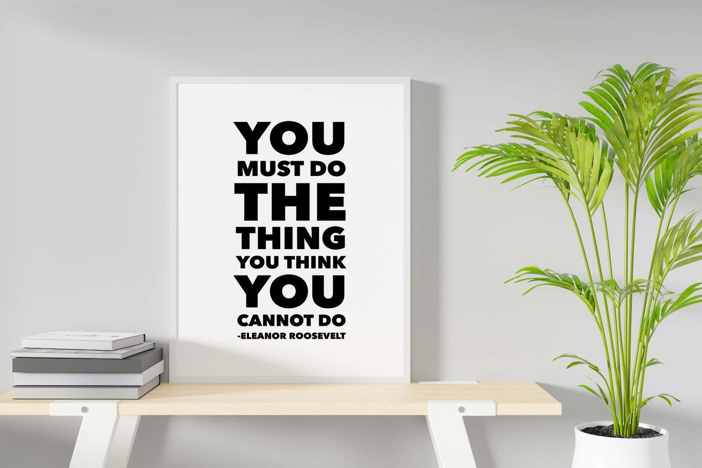 You Most Do The Things Motivational Love Positive Quote Art Poster Wall