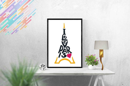 I Love Pairs Eiffel Tower Inspirational Love Positive Quote Poster Wall