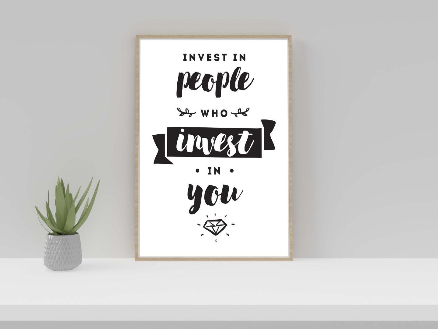 Inspirational Quote Poster: Invest In People - Office Wall Art