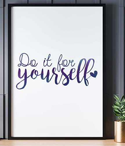Do It For Yourself Inspirational Positive Thought Quote Poster Print Wall