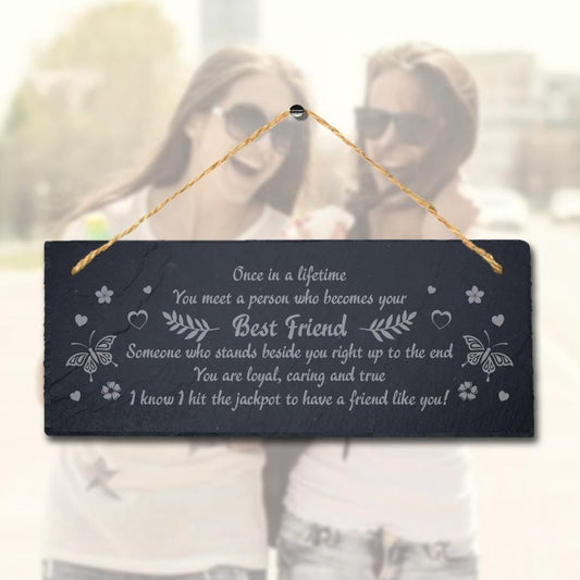 Once In A Lifetime Hanging Slate Friendship Day Gift You Meet Person Plaque Sign