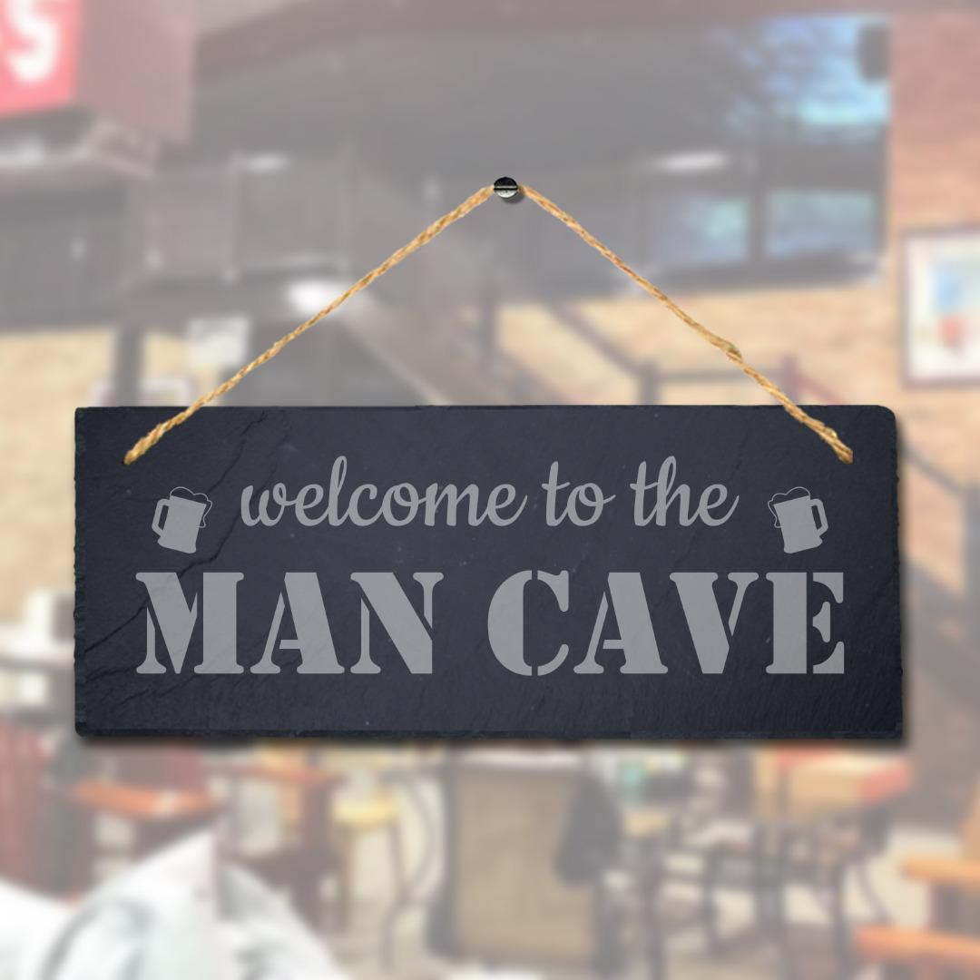 Welcome To The Man Cave Laser Engraved Hanging Slate Pub Bar Club Plaque Sign