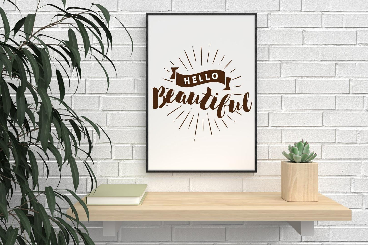 Hello Beautiful Motivational Inspirational Positive Thoughts Poster Print Wall