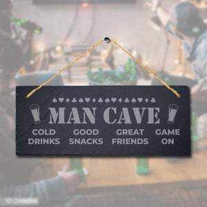 Man Cave Cold Drinks Good Snacks Laser Engraved Hanging Slate Pub Shed Plaque Sign