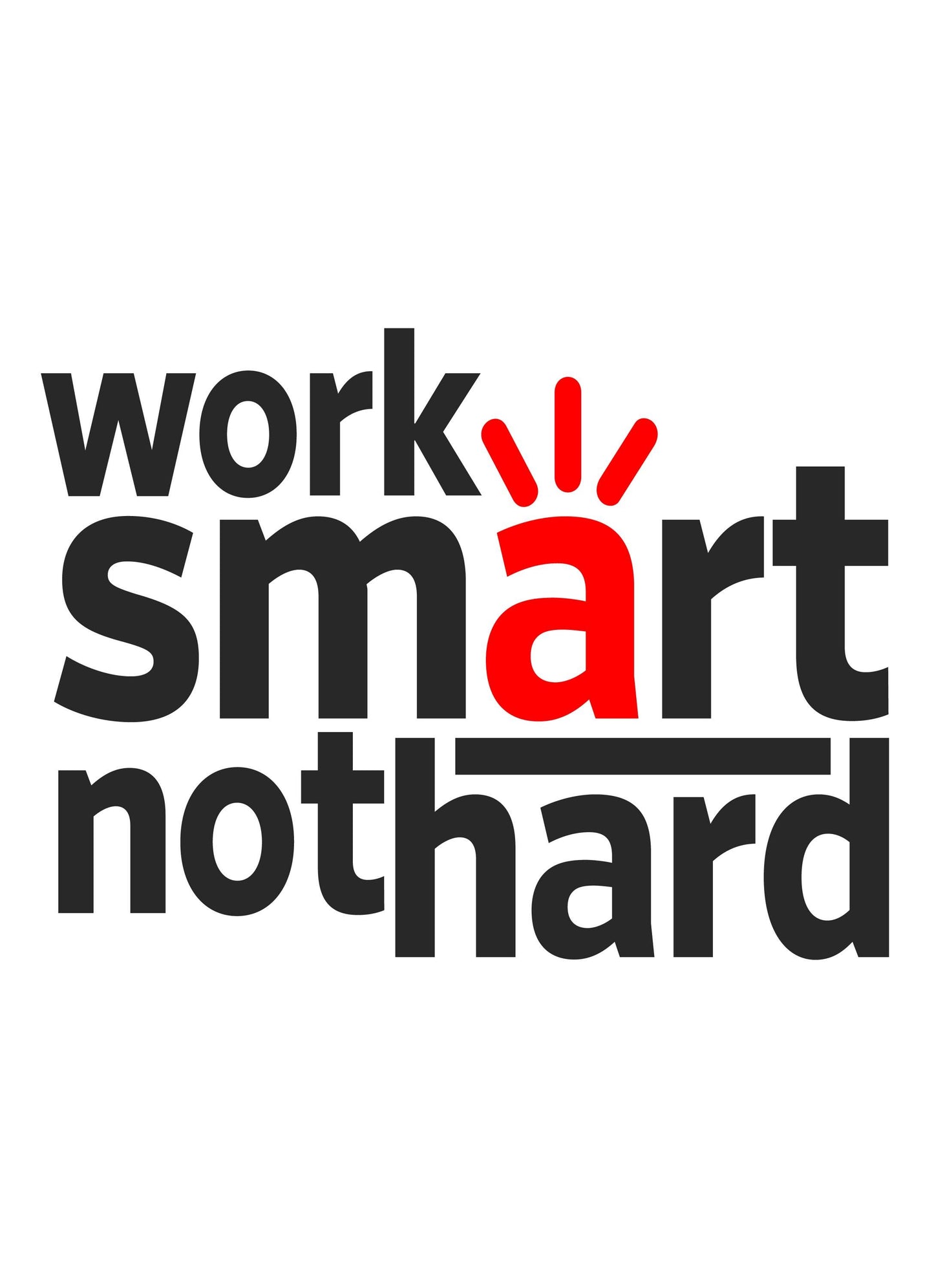 Work Smart Not Hard Inspirational Positive Thoughts Quote Poster Print Wall