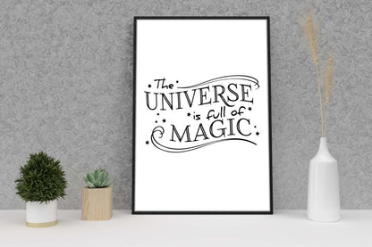 The Universe Is Full Of Magic Inspirational Positive Quote Poster Print Wall
