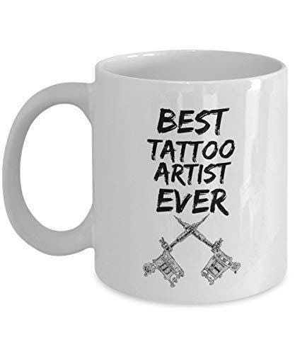 Best Tattoo Artist Ever Mug Funny Coffee Tea Cup Novelty Gift For Tattoo Maker Men Women Birthday Christmas Present