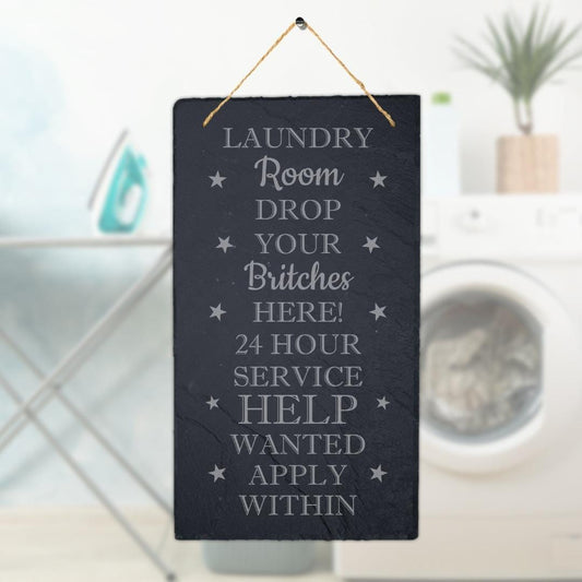 Laundry Room Hanging Slate Sign Engraved Plaque Drop Britches Funny Home Gift