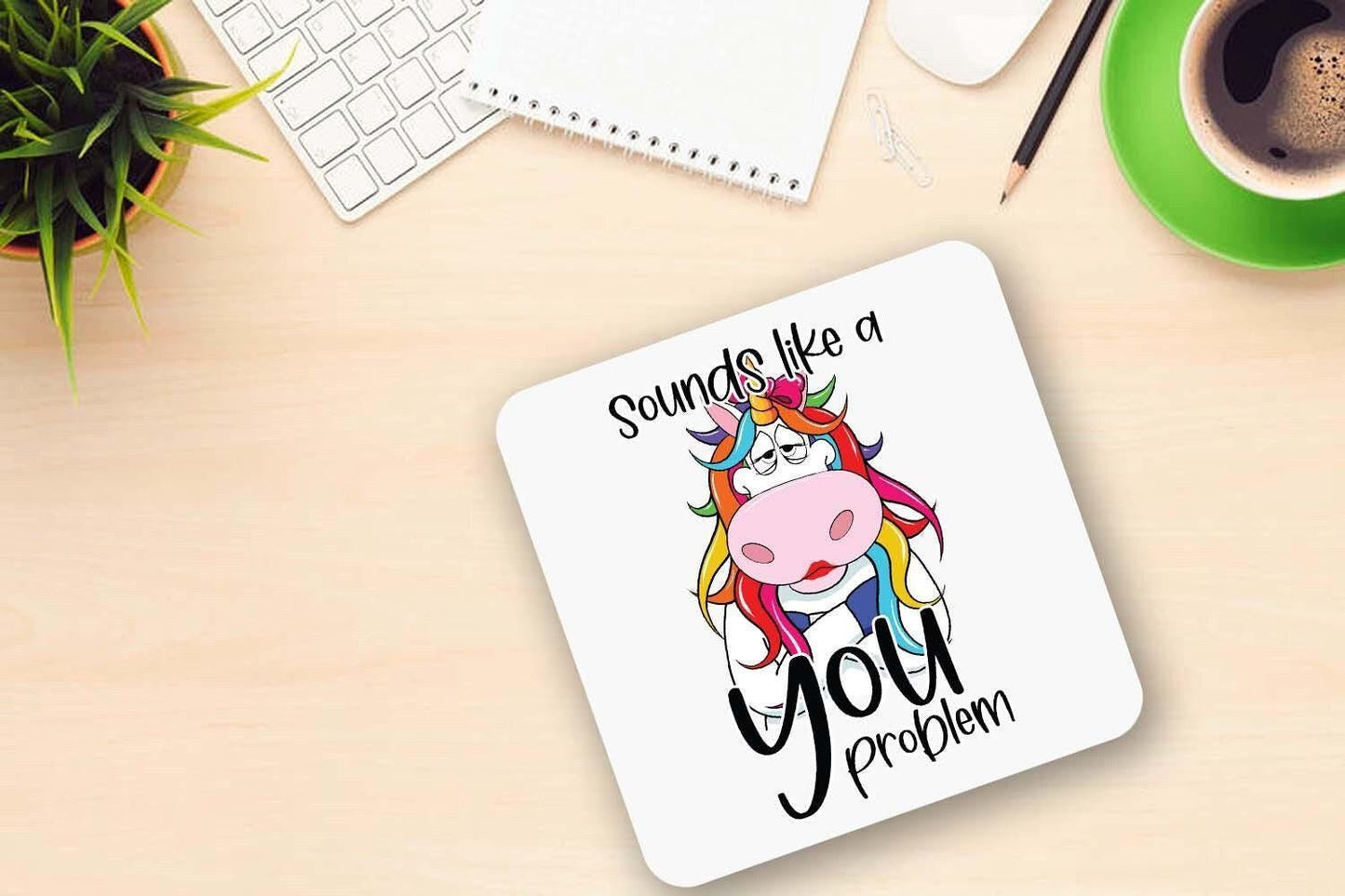 Sounds Like A You Problem Mug And Coaster Gift Set Funny Rude Unicorn Coffee Cup