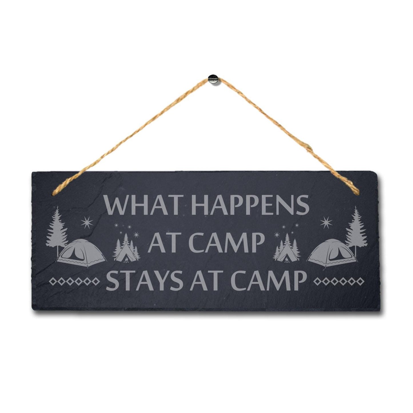 What Happens Camp Laser Engraved Hanging Slate Friends Funny Camping Plaque Sign