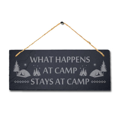 What Happens Camp Laser Engraved Hanging Slate Friends Funny Camping Plaque Sign