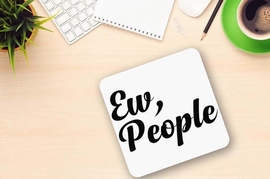 Funny 'Ew, People' Coffee Mug & Coaster Set