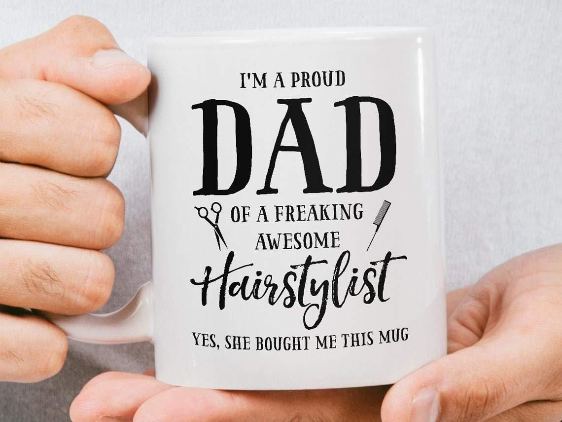 Proud Dad of a Hairstylist Mug - Novelty Coffee Cup Gift