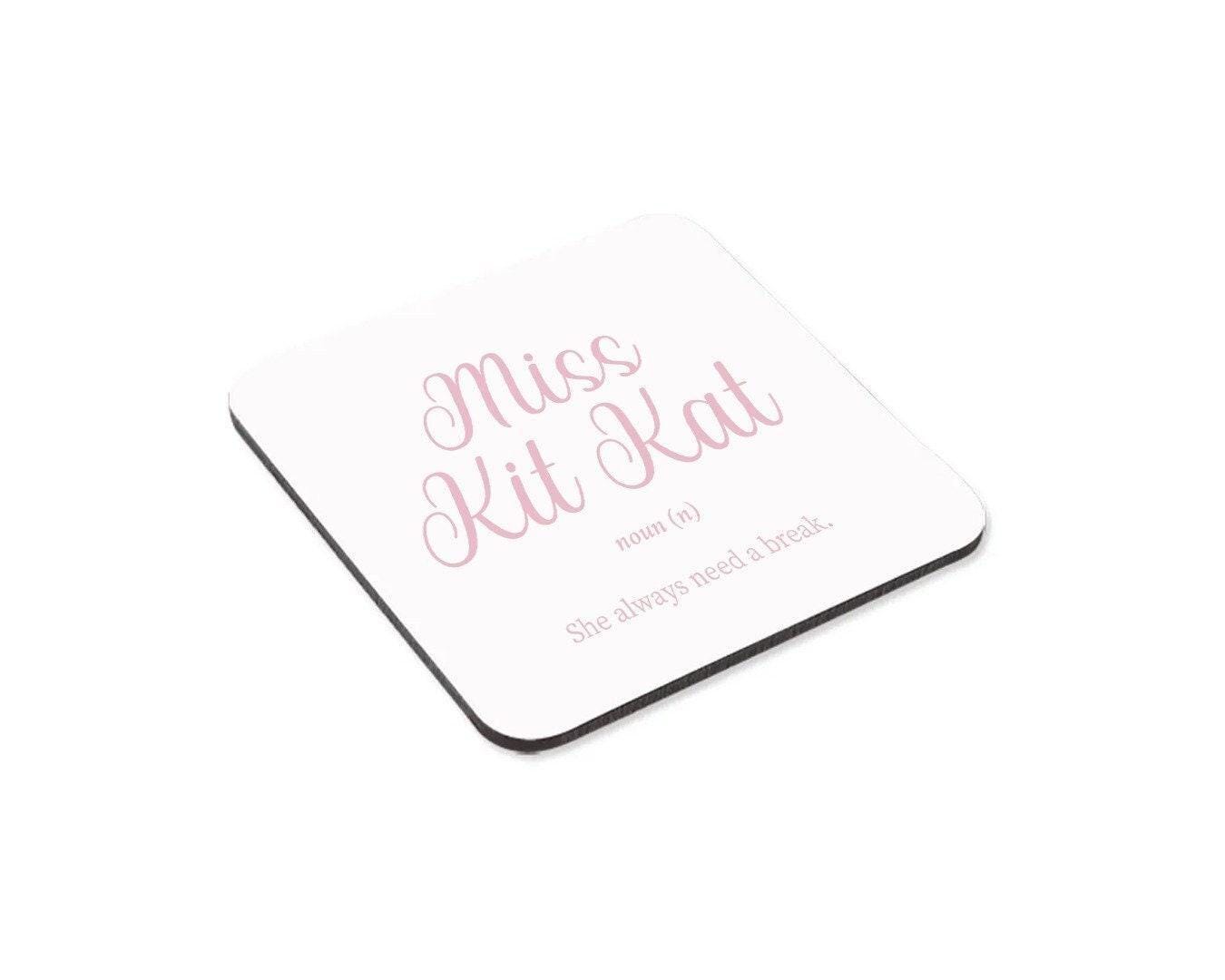 Funny 'Miss Kit Kat' Mug & Coaster Set: Novelty Office Gift
