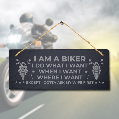 Laser Engraved Biker Slate Plaque: I Do What I Want