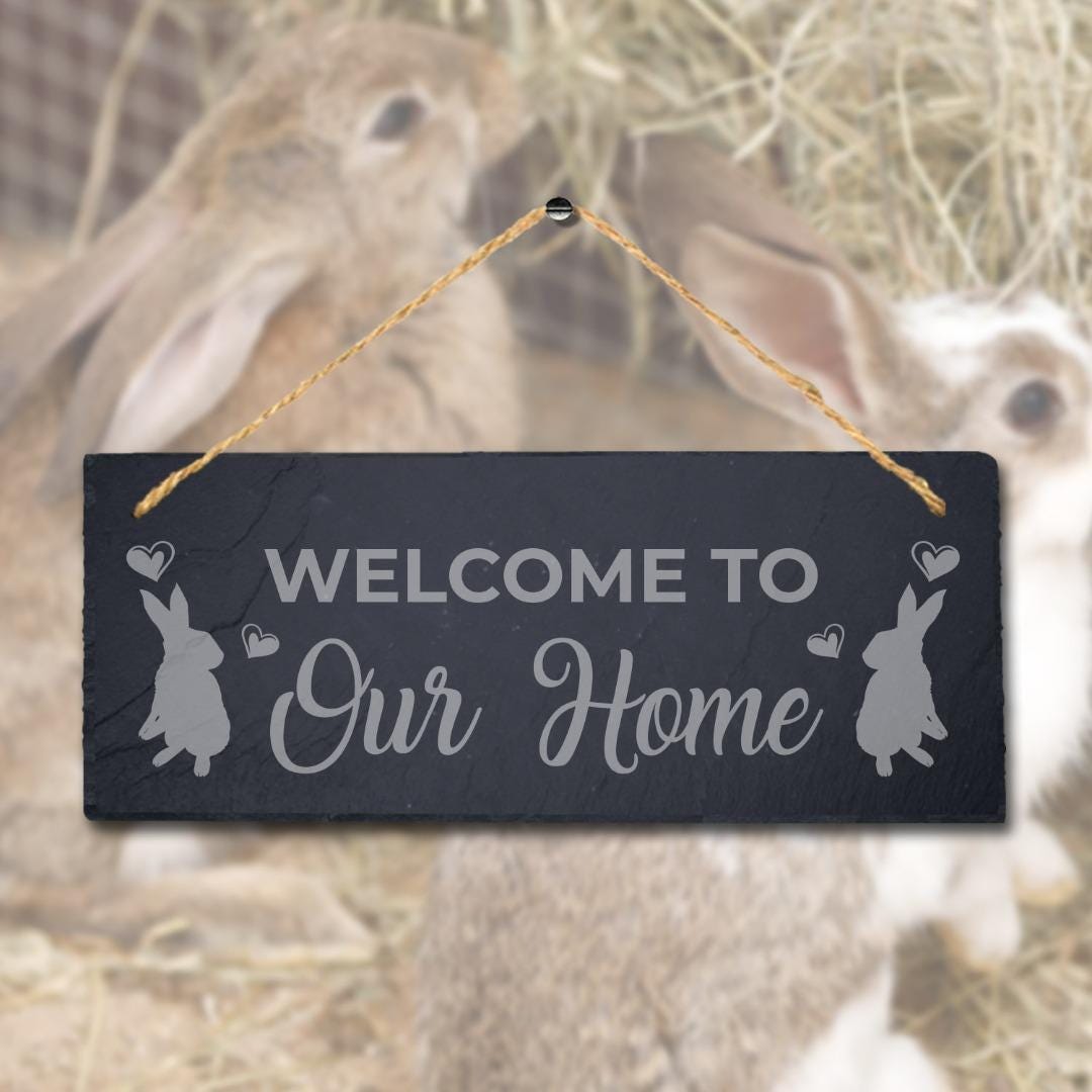 Welcome To Our Home Laser Engraved Hanging Slate Rabbit Bunny Plaque Sign