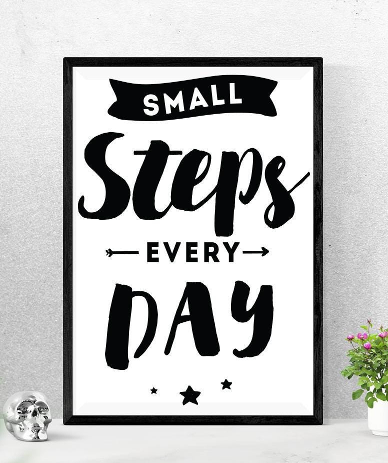 Small Steps Every Day Inspirational Positive Quote Picture Poster Print Wall Art