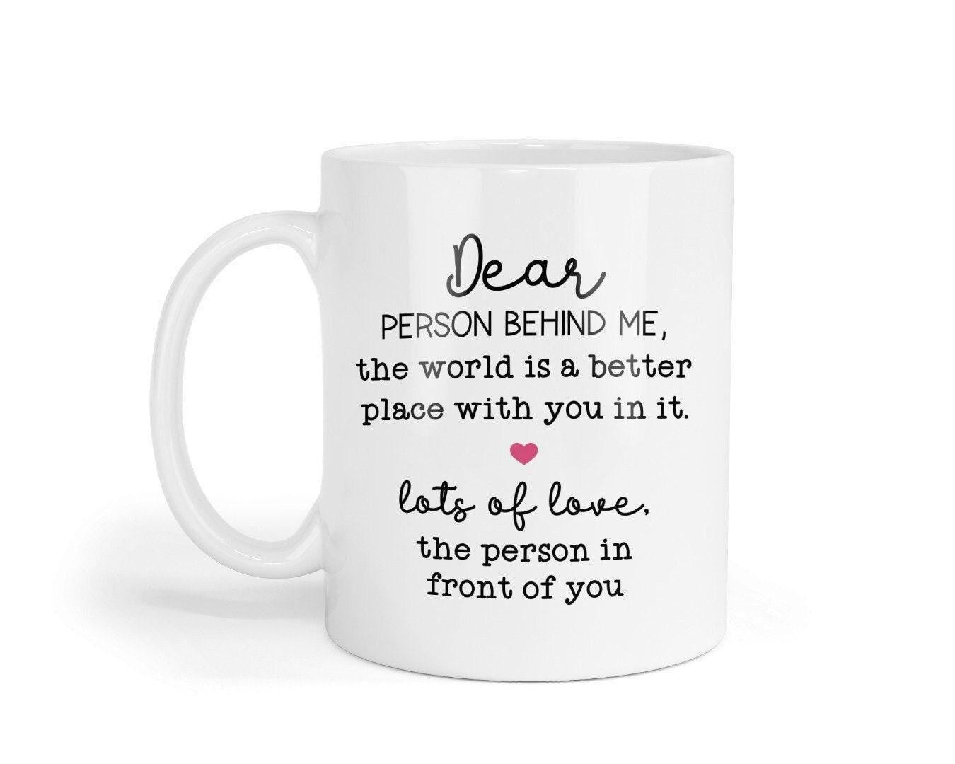 Dear Person Coffee Mug Gift Set, Inspirational Tea Cup & Coaster