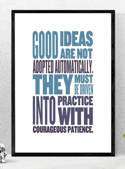 Good Ideas Are Not Adopted Inspirational Positive Quote Poster Print Wall