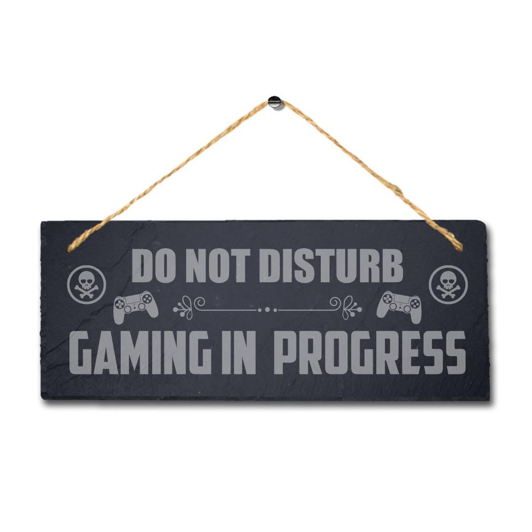 Do Not Disturb Game In Progress Laser Engraved Hanging Slate Home Plaque Sign