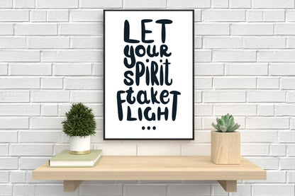 Let Your Spirit Take Flight Motivational Inspirational Love Positive Poster Wall